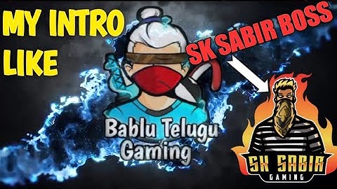 MU INTRO LIKE ❤️SK SABIR BOSS FREE FIRE TELUGU 👍 BABLU TELUGU GAMING