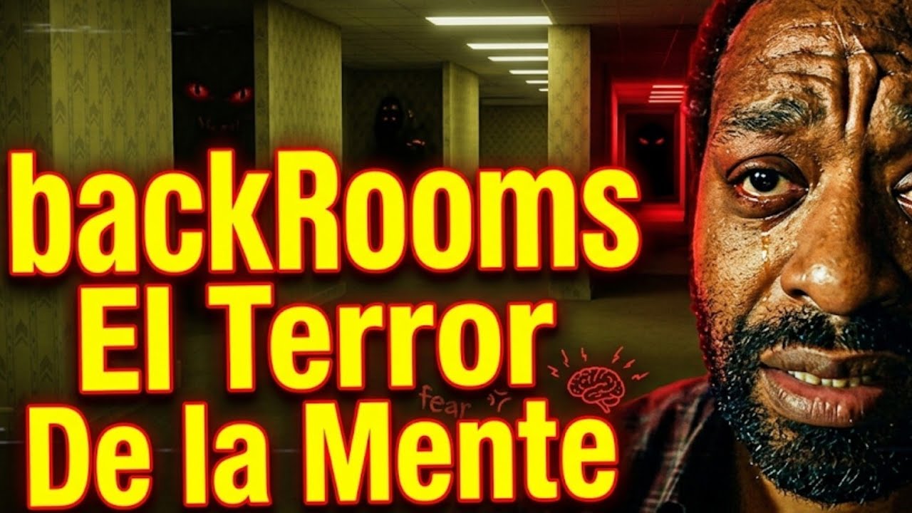 BACKROOMS ES PEOR DE LO QUE IMAGINASTE!:EL CAOS DE LOS BACKROOMS-RESUMEN Y EXPLICACIÓN DEL FINAL