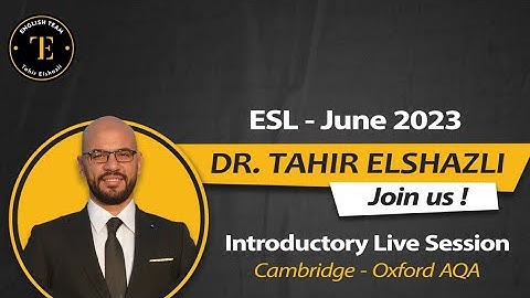 IGCSE English as a Second Language Introductory Class | Tahir Elshazli