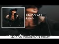 Inna - Heaven (Hasan Demircan Remix) 2022