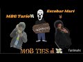 Mbg tario x escobar mari  mob ties