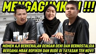 Download Lagu MOMEN AJI BERKENALAN DENGAN DENI DAN BERNOSTALGIA BERSAMA MBAK ROFIKOH DAN BUDE DI YAYASAN TEH NOVI! MP3