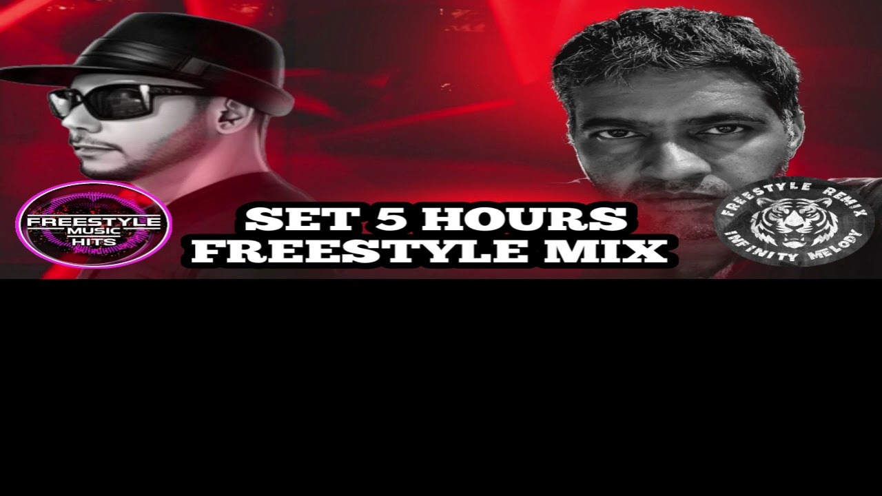 ANIVERSARY EDIT -  SET 5 HOURS FREESTYLE MIX  @freestylemusichits