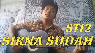 Download Lagu SIRNA SUDAH - ST12 (COVER) NINO BARKER , AKUSTIK MP3