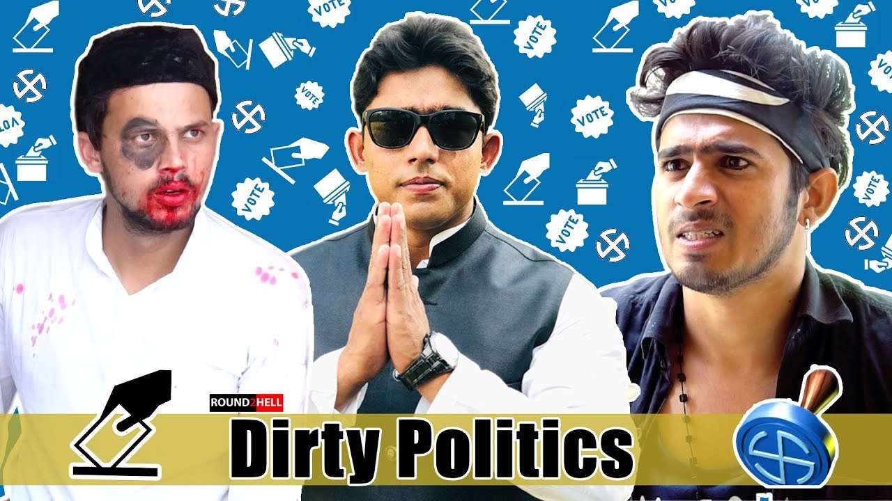 DIRTY POLITICS | ROUND2HELL | R2H - YouTube