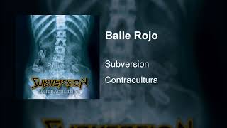 Subversion: Baile Rojo [Official Audio]