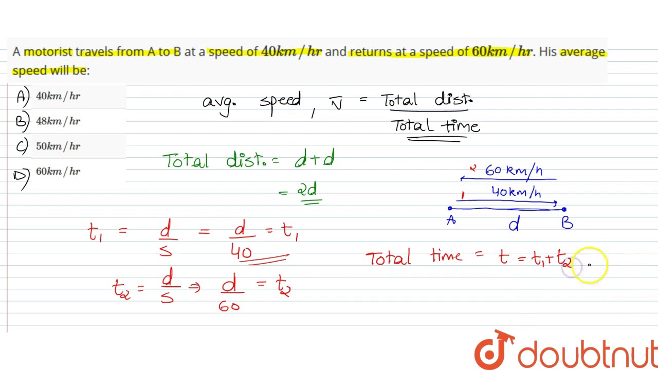 A Motorist Travels From A To B At A Speed Of 40 Km Hr And Returns At Youtube