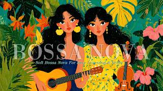 Bossa Nova Covers 2026 ~ Soft Bossa Nova Popular Songs For Work, Study & Tropical Summer Vibes 🎶🌿 screenshot 5