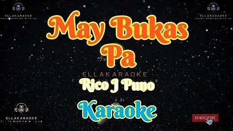 May Bukas Pa/Rico J Puno/Karaoke