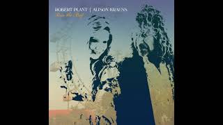 Robert Plant &amp; Alison Krauss - High and Lonesome
