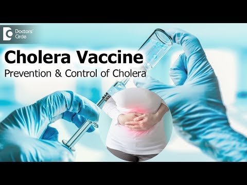 Vaccine for cholera |Cholera prevention by immunization- Dr. Ashoojit Kaur Anand|Doctors&rsquo; Circle