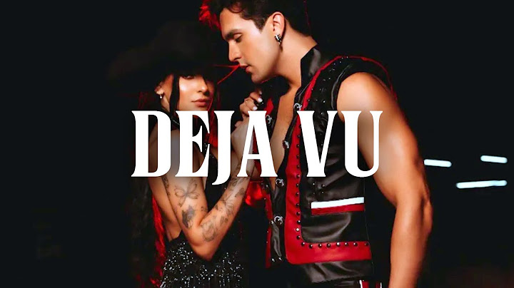 Luan Santana - DEJA VU (part. Ana Castela) (Letra/Lyrics)