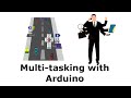 Multi-tasking, Multithreading, or Hyperthreading with Arduino