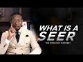 What is a seer  secrets of all seers by miz mzwakhe tancredi