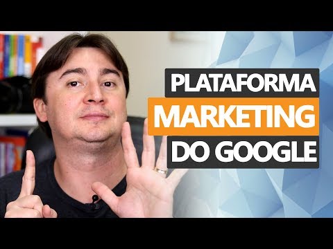 AS FERRAMENTAS DA PLATAFORMA DE MARKETING DO GOOGLE