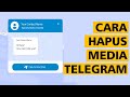 Cara Menghapus Media Video Foto Telegram yang Tersembunyi di HP