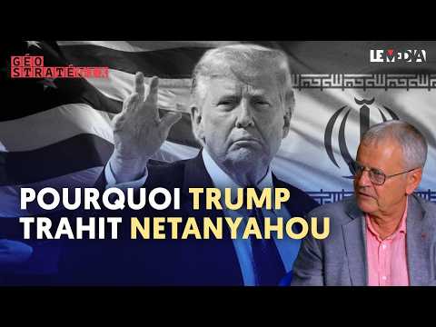 TRUMP HUMILIE ET TRAHIT NETANYAHOU ? LES VÉRITÉS DE PASCAL BONIFACE SUR L’ACCORD AVEC L’IRAN