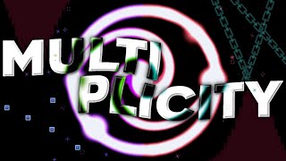 [VERIFIED] Multiplicity by S3rios (Multi-Activate Extreme Demon) [Top 60]