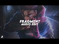 Fragment Super Slowed Slxughter Edit Audio