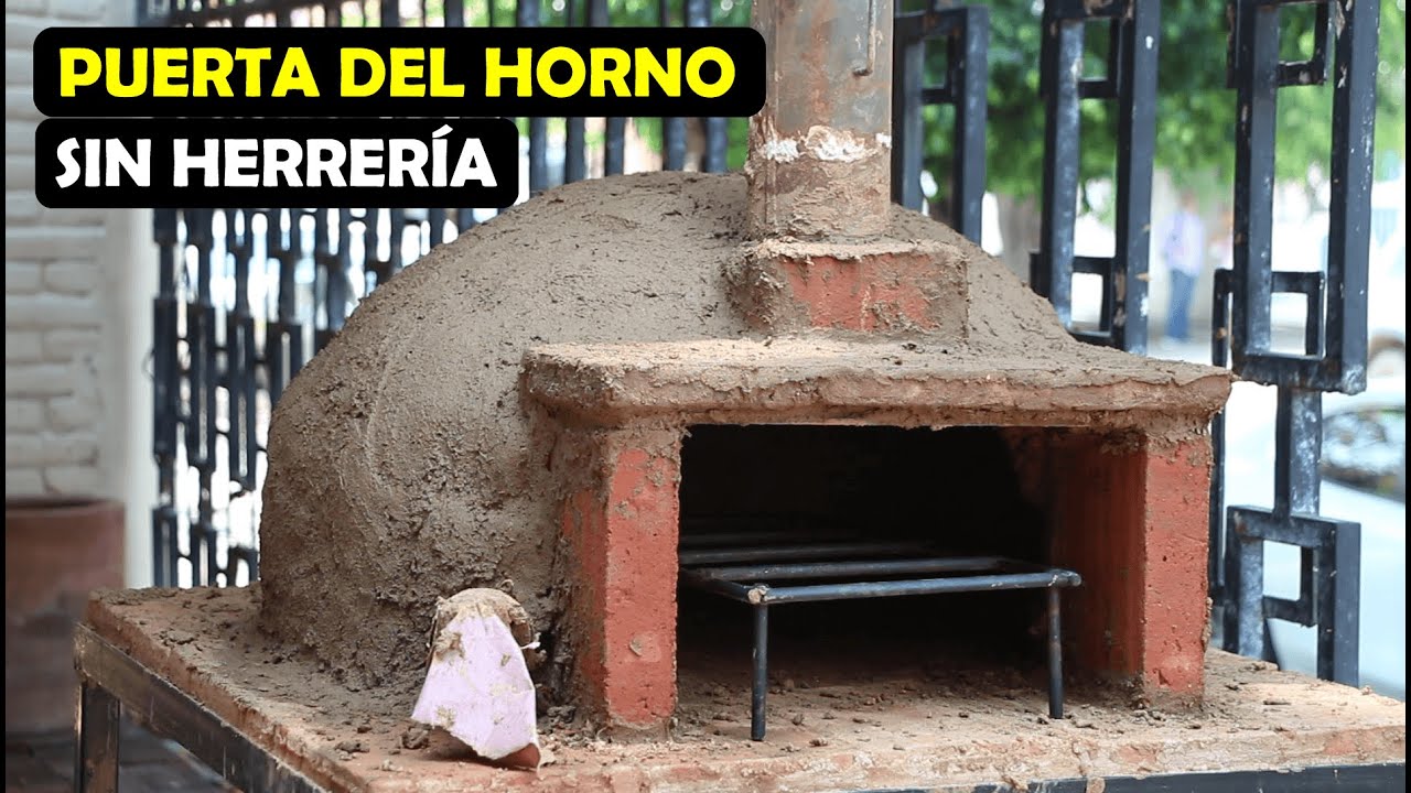 COMO HACER LA PUERTA DE TU HORNO DE BARRO SIN HERRERÍA 