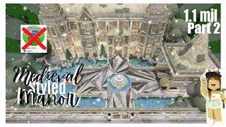 Bloxburg | Medieval Styled Manor (PART 2) | Speed Build |