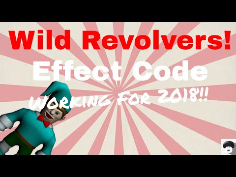 Roblox Wild Revolvers Effect Code For 2018 Working Youtube - codes for the game wild revolvers roblox