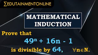 MATHEMATICAL INDUCTION | Q_6 | EDUTAINMENT ONLINE