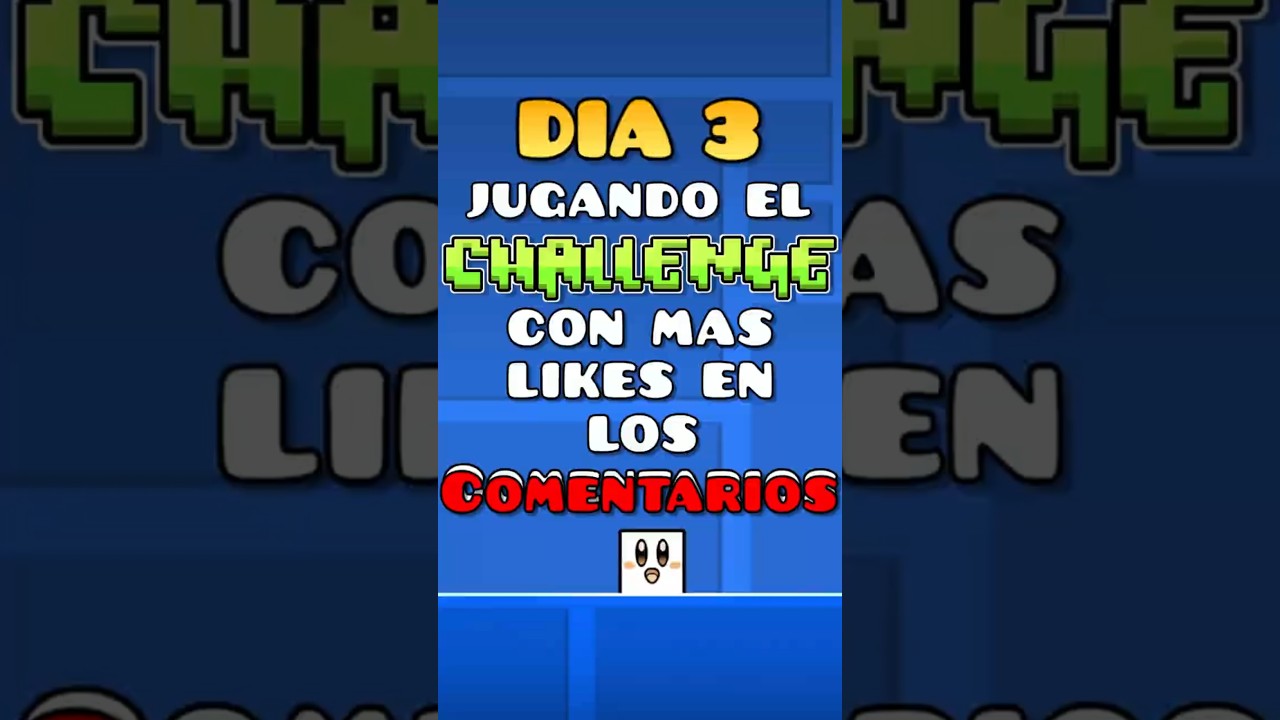 DIA 3 DE PASÁNDOME EL CHALLENGE CON MÁS LIKES EN COMENTARIOS #geometrydash #gdupdate #gd #gdshorts