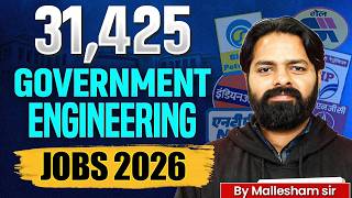 31,425+ Government Engineering Jobs 2026 | Latest Govt Jobs After B.Tech Explained!