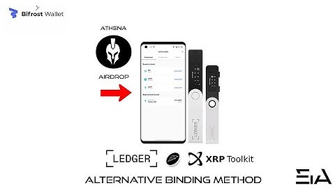 $ELS - Elysian Athena Airdrop Alternative Binding Method w/ Ledger Nano XRP Toolkit & Bifrost Wallet