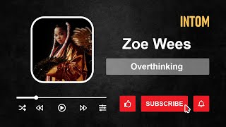 Zoe Wees - Overthinking (Audio Coloured Lyrics)