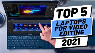 Top 5 BEST Laptop For Video Editing [2021]
