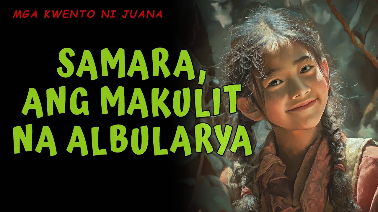 SAMARA, ANG MAKULIT NA ALBULARYA | Aswang story | True story