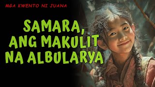 SAMARA, ANG MAKULIT NA ALBULARYA | Aswang story | True story