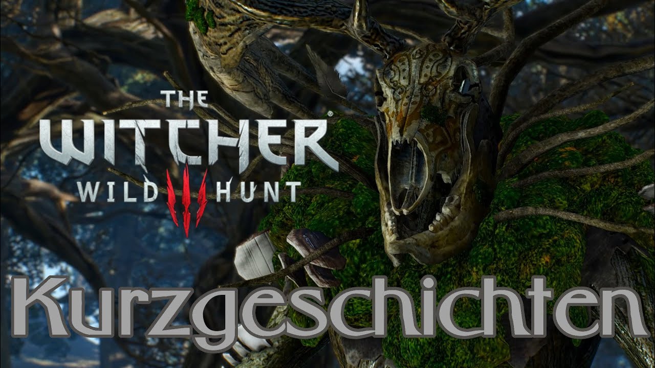 The Witcher 3 Herrinnen Des Waldes Geist Im Baum The Witcher 3: Kurzgeschichten - Der Geist des Waldes - YouTube