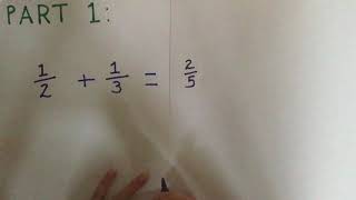 Addressing a common misconception: 1/2 plus 1/3