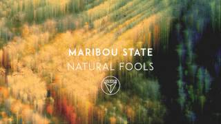 Video thumbnail of "Maribou State - 'Natural Fools'"