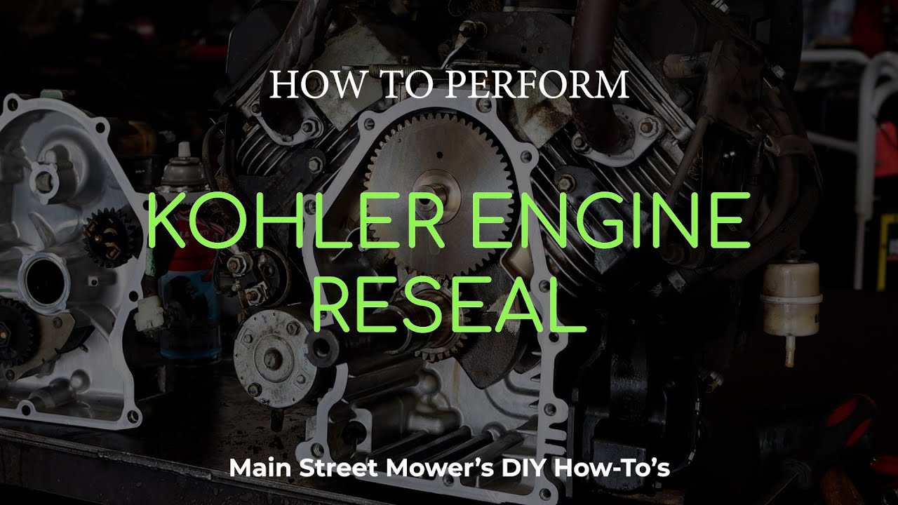 How To Perform a Kohler Engine Reseal in 5 minutes! - Main Street Mower ...
