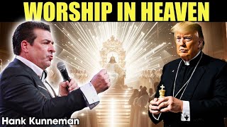 Hank Kunneman PROPHETIC WORD| [ POWERFUL MESSAGE ]  WORSHIP IN HEAVEN