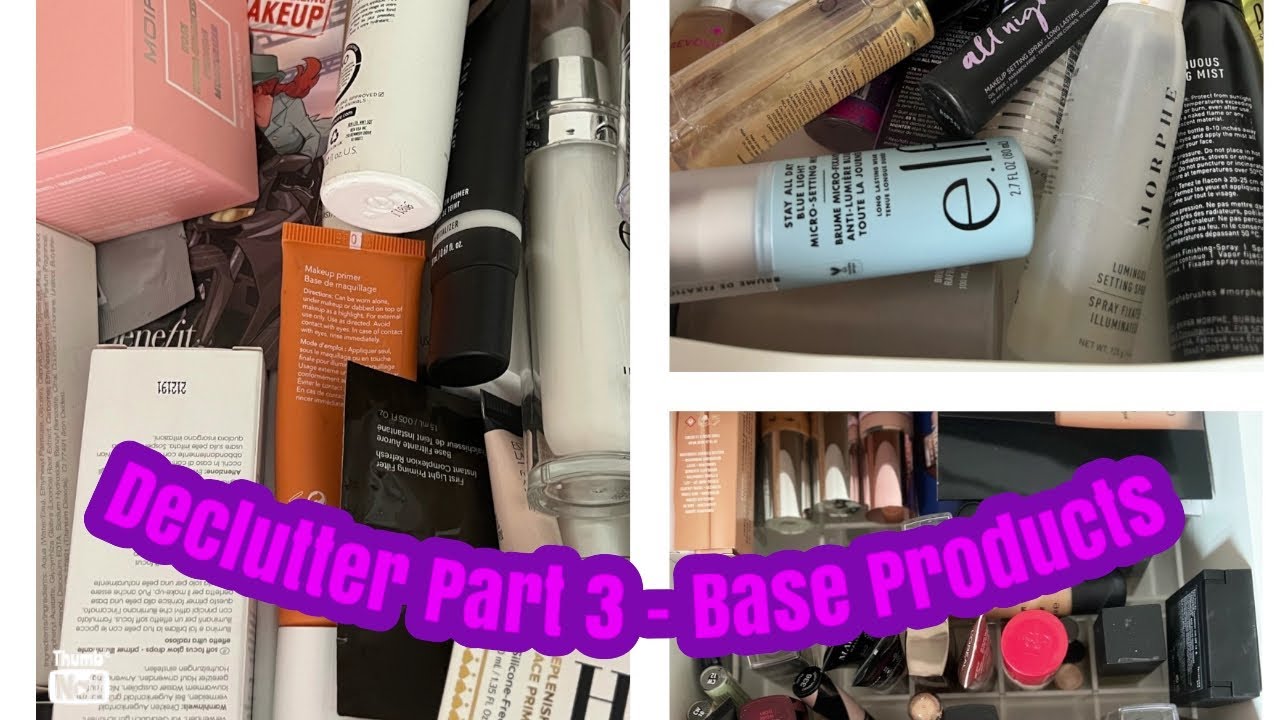 Makeup declutter Part 3 Base Products Primer, Foundation