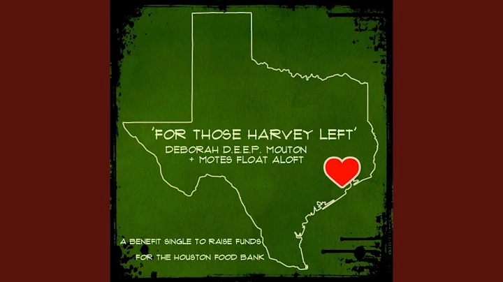 For Those Harvey Left