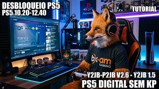 DESBLOQUEIO PS5 DIGITAL 10.20-12.40 P2JB V2.6 COM Y2JB SEM KP