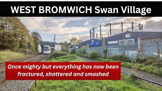 WEST BROMWICH Swan Village, a shadow of its former self