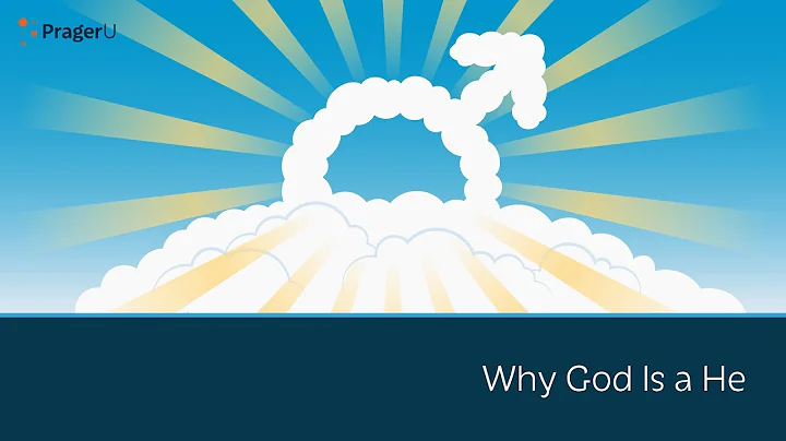 Why God Is a He | 5 Minute Video