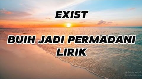 EXISTS-BUIH JADI PERMADANI (lirik)                    #exists#buihjadipermadanilirik #lirik lagu