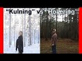 "Kulning" vs "Hollering"