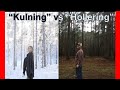 Kulning vs hollering