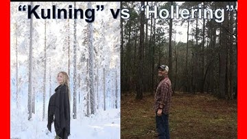 "Kulning" vs "Hollering"