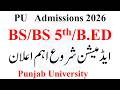 BS 1st Semester Admission 2026 PU | BS 5th Admission 2026 PU | BED Admission 2026 PU