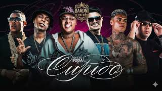 Que Se Fod4 o Cupido - MC Ryan SP, MC Meno K, MC Poze do Rodo, MC Cabelinho - VERSÃO DE PAREDÃO